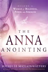 Book cover of The Anna Anointing by Michelle McClain-Walters
