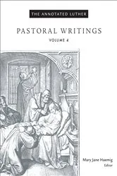 Book cover of The Annotated Luther, Volume 4 by Mary Jane Haemig