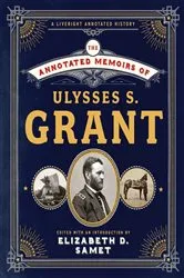 Book cover of The Annotated Memoirs of Ulysses S. Grant by Ulysses S. Grant