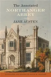 Book cover of The Annotated Northanger Abbey by Jane Austen