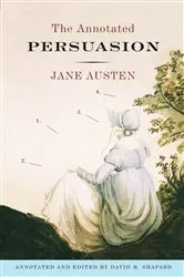 Book cover of The Annotated Persuasion by Jane Austen
