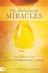 Book cover of The Anointing for Miracles by R.W. Schambach