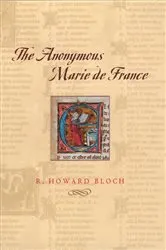 Book cover of The Anonymous Marie de France by R. Howard Bloch