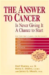 Book cover of The Answer to Cancer by Sharma, M.D., Hari