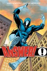 Book cover of The Answer! Volume 1 by Mike Norton