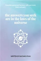Book cover of The answers you seek are in the laws of the universe by Unknown