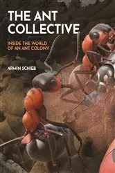 Book cover of The Ant Collective by Armin Schieb