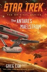 Book cover of The Antares Maelstrom by Greg Cox