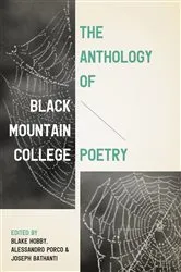 Book cover of The Anthology of Black Mountain College Poetry by Blake Hobby