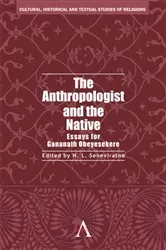 Book cover of The Anthropologist and the Native by H. L. Seneviratne