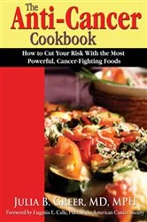 Book cover of The Anti-Cancer Cookbook by Julia B Greer