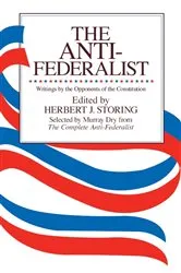 Book cover of The Anti-Federalist by Murray Dry