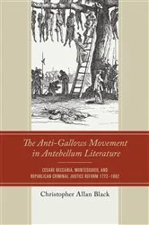 Book cover of The Anti-Gallows Movement in Antebellum Literature by Christopher Allan Black