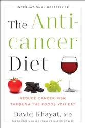 Book cover of The Anticancer Diet: Reduce Cancer Risk Through the Foods You Eat by David Khayat