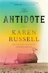 Book cover of The Antidote by Karen Russell