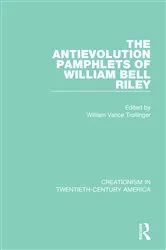 Book cover of The Antievolution Pamphlets of William Bell Riley by Unknown
