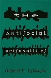 Book cover of The Antisocial Personalities by David T. Lykken