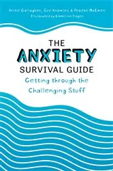 Book cover of The Anxiety Survival Guide by Bridie Gallagher