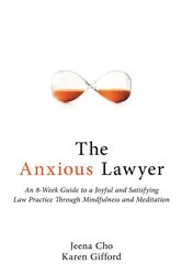 Book cover of The Anxious Lawyer by Unknown