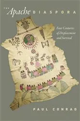 Book cover of The Apache Diaspora by Paul Conrad