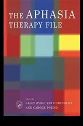 Book cover of The Aphasia Therapy File by Sally Byng