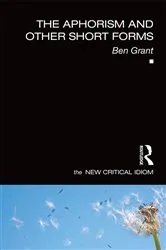 Book cover of The Aphorism and Other Short Forms by Ben Grant