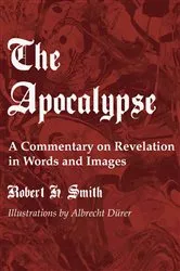 Book cover of The Apocalypse by Robert H. Smith