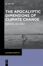 Book cover of The Apocalyptic Dimensions of Climate Change by Jan Alber