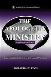Book cover of The Apologetic Ministry by Roderick Levi Evans