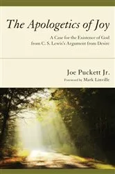 Book cover of The Apologetics of Joy by Joe Jr. Puckett