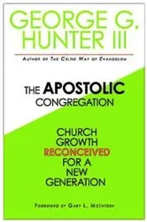 Book cover of The Apostolic Congregation by George G. Hunter