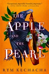 Book cover of The Apple and the Pearl by Rym Kechacha