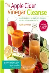 Book cover of The Apple Cider Vinegar Cleanse by Claire Georgiou