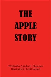 Book cover of The Apple Story by Annika G. Plummer