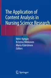 Book cover of The Application of Content Analysis in Nursing Science Research by Helvi Kyngäs