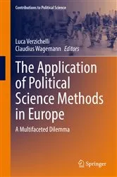 Book cover of The Application of Political Science Methods in Europe by Luca Verzichelli