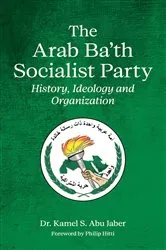 Book cover of The Arab Ba'th Socialist Party by Kamel Abu Jaber