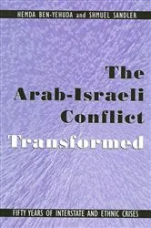 Book cover of The Arab-Israeli Conflict Transformed by Hemda Ben-Yehuda