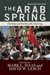 Book cover of The Arab Spring (2nd ed.) by Mark L. Haas