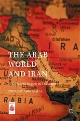 Book cover of The Arab World and Iran by Amin Saikal