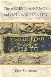 Book cover of The Arabic Language and National Identity by Yasir Suleiman