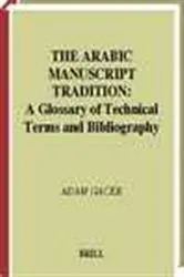 Book cover of The Arabic manuscrip[t] tradition by A. Gacek