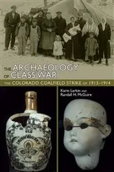 Book cover of The Archaeology of Class War by Karin Larkin