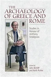 Book cover of The Archaeology of Greece and Rome by John Bintliff