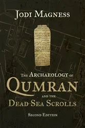 Book cover of The Archaeology of Qumran and the Dead Sea Scrolls, 2nd ed. (2nd ed.) by Jodi Magness