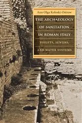 Book cover of The Archaeology of Sanitation in Roman Italy by Unknown