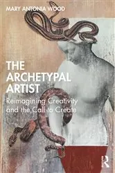 Book cover of The Archetypal Artist by Mary Antonia Wood