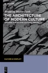 Book cover of The Architecture of Modern Culture by Wolfgang Müller-Funk