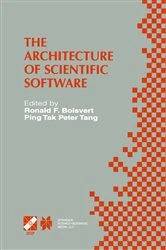 Book cover of The Architecture of Scientific Software by Ronald F. Boisvert