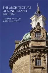 Book cover of The Architecture of Sunderland by Graham Potts